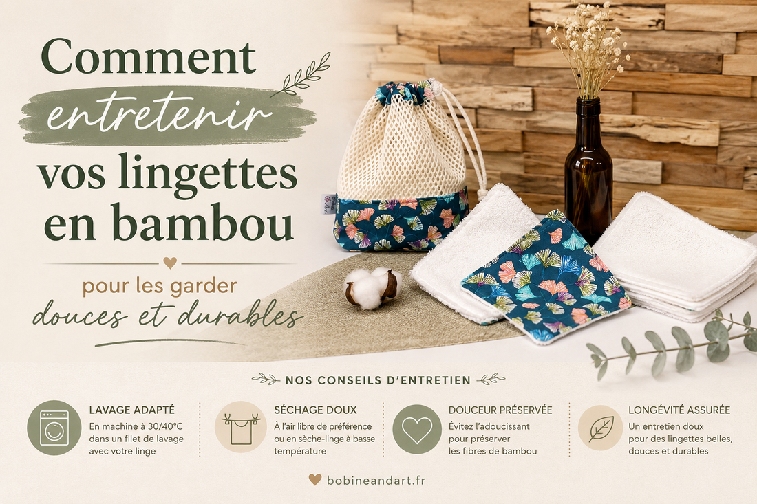 Comment entretenir vos lingettes en bambou pour les garder douces et durables